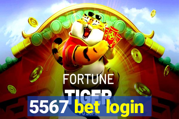 5567 bet login